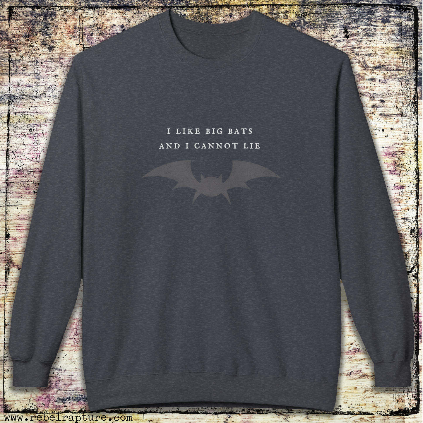 I Like Big Bats. Gothic Unisex Crewneck Sweatshirt.