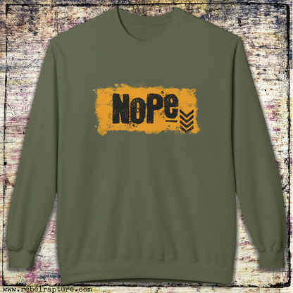 Nope. Grungy Design Unisex Crewneck Sweatshirt