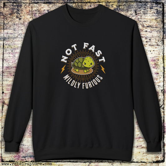 Not Fast, Mildly Furious Tortoise. Unisex Crewneck Sweatshirt