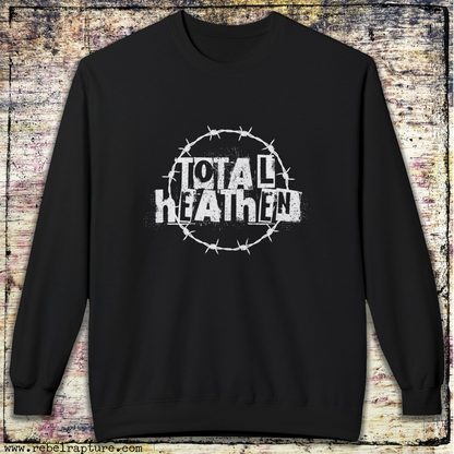 Total Heathen. Unisex Crewneck Sweatshirt