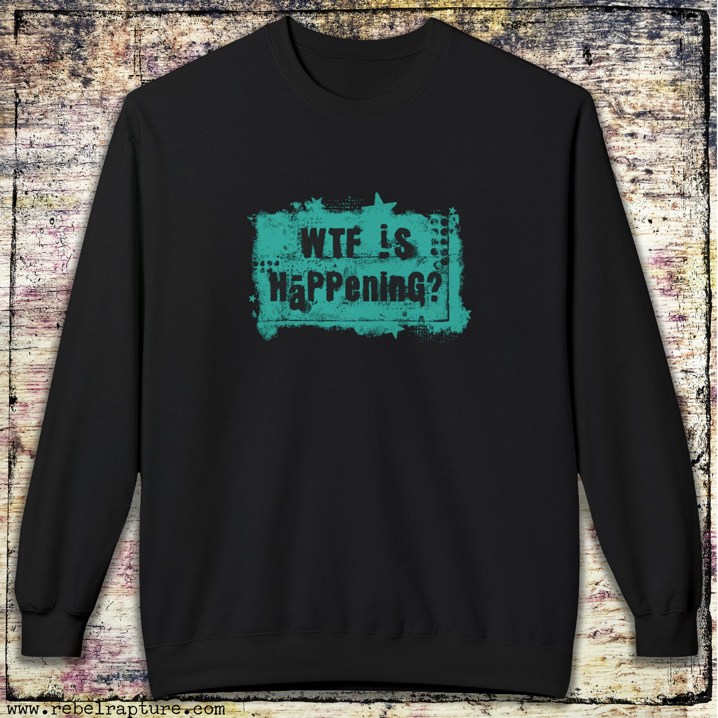 WTF is Happening? Humorous and Satiric. Unisex Crewneck Sweatshirt