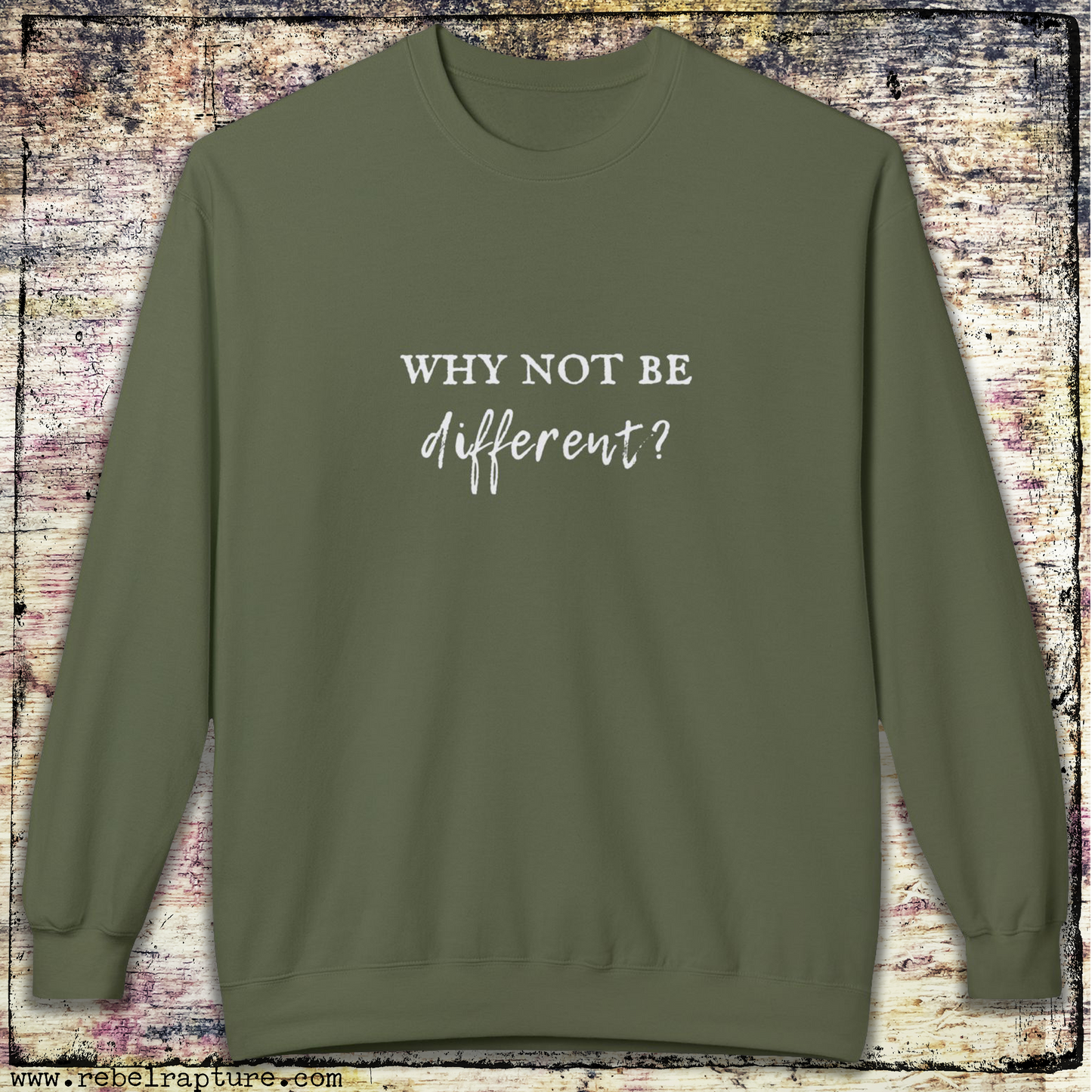 Why Not be Different? Unisex Crewneck Sweatshirt