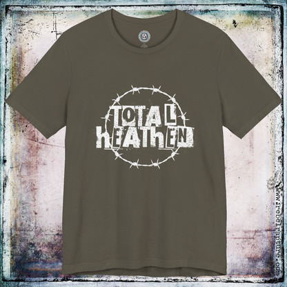 Total Heathen. Barbed Wire. Unisex T-Shirt